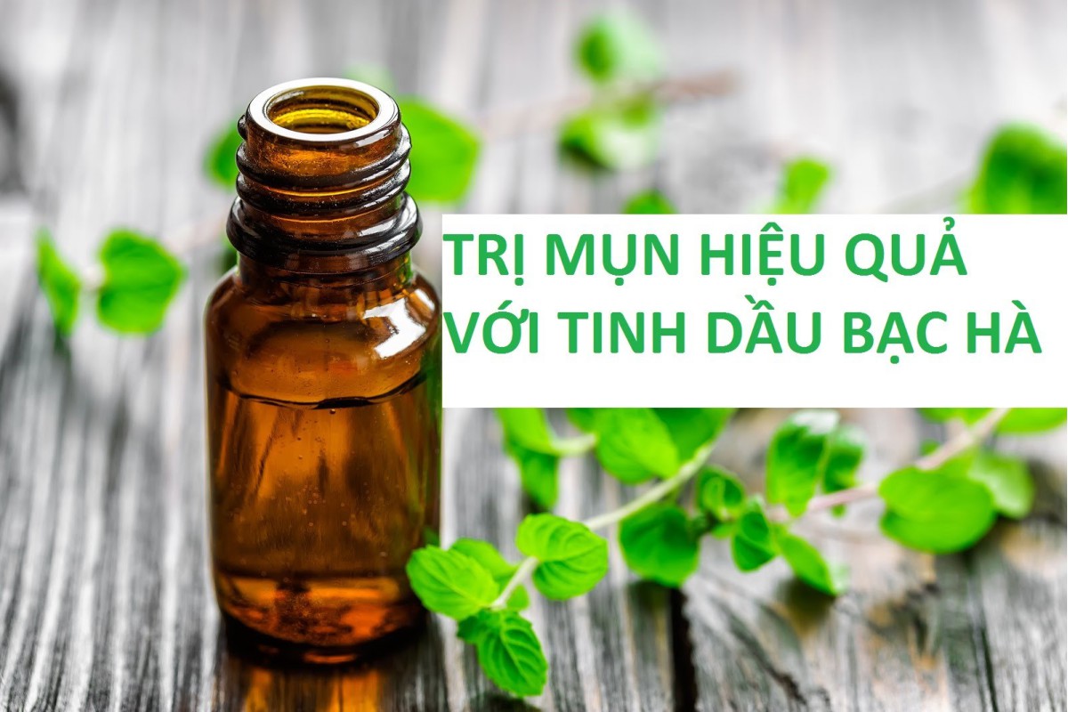 Tinh dầu bạc hà trị mụn tốt không?