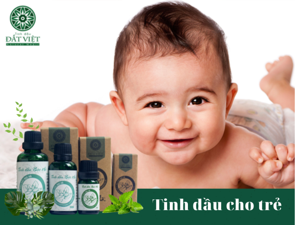 TINH DẦU NGUYÊN CHẤT TỰ NHIÊN CÓ THỂ SỬ DỤNG CHO TRẺ EM, BẠN ĐÃ BIẾT CHƯA